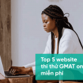 Top 5 website thi thử GMAT online miễn phí